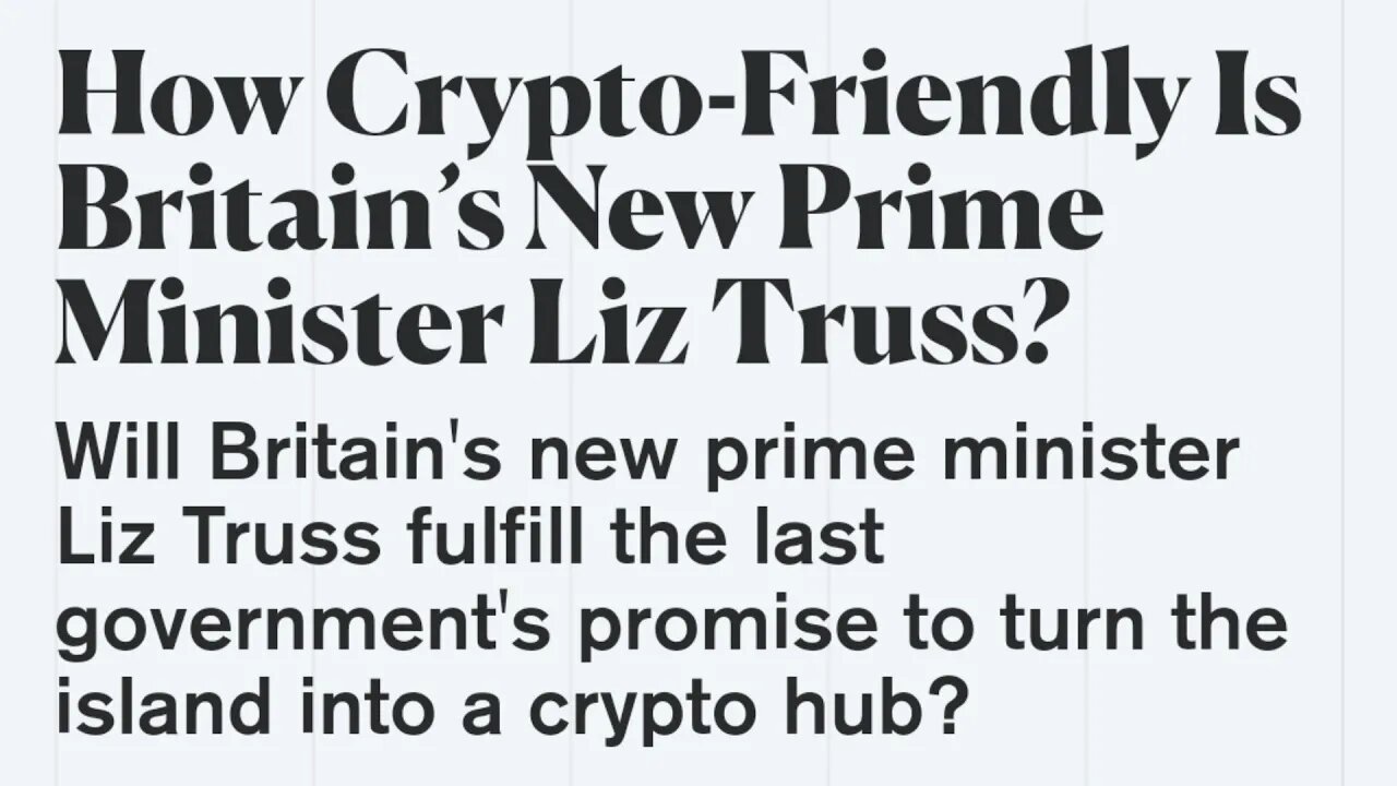 How Crypto-Friendly Is Britain’s New Prime Minister Liz Truss? #cryptomash #crypto #britain #uk