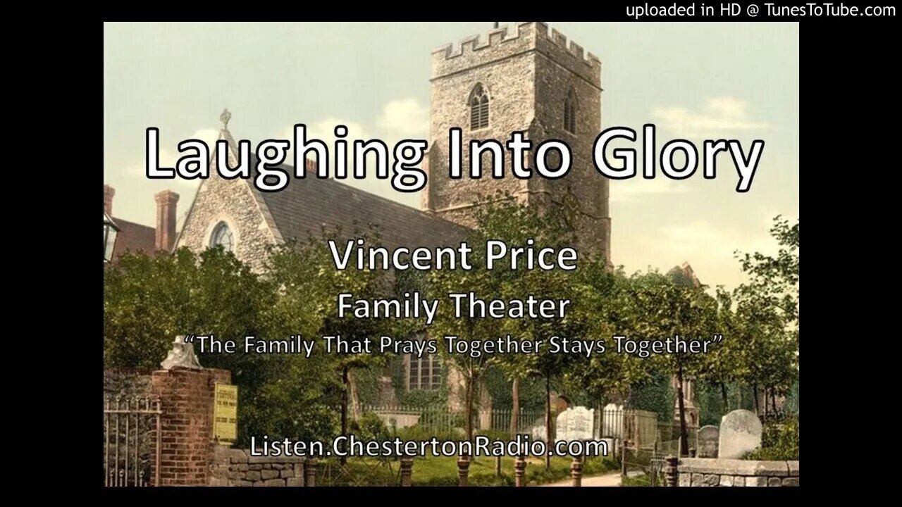 Laughing Into Glory - Vincent Price - Family Theater