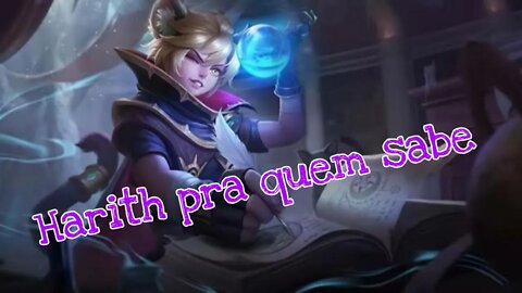 DEIXOU MAIN OPEN PRA QUEM SABE • Harith Gameplay | Mobile Legends