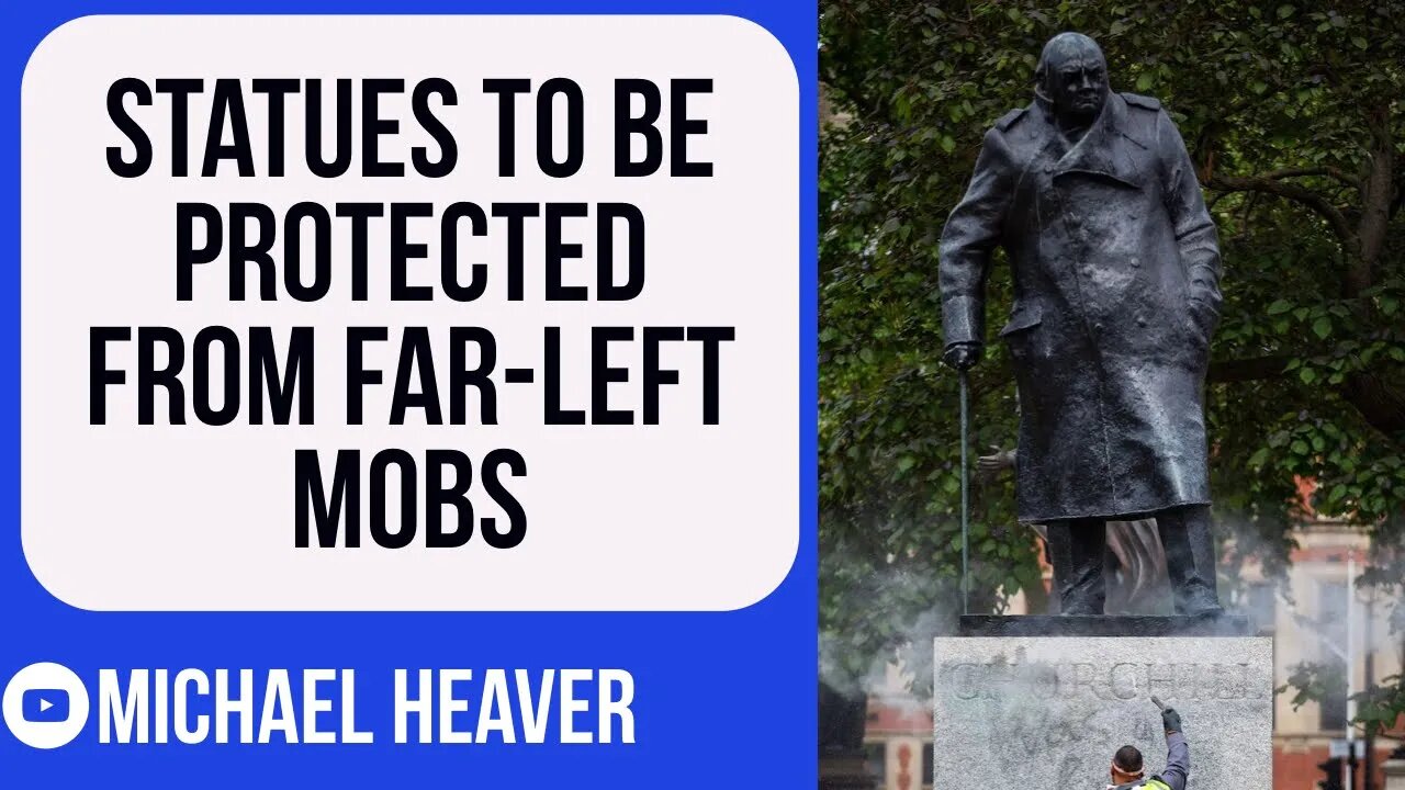British Statues To Be PROTECTED From Far-Left Mobs