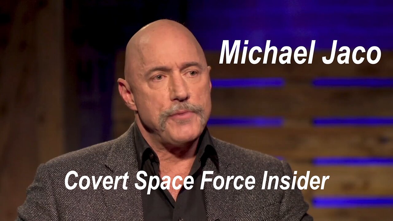 Michael Jaco Covert Space Force Insider