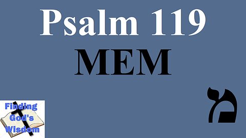 Psalm 119: מ MEM