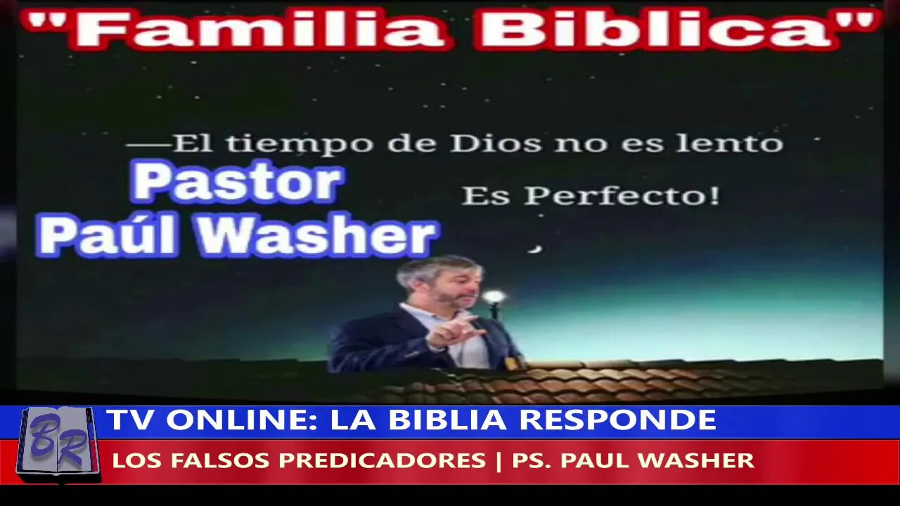 LOS FALSOS PREDICADORES - PS. PAUL WASHER | TV LA BIBLIA RESPONDE