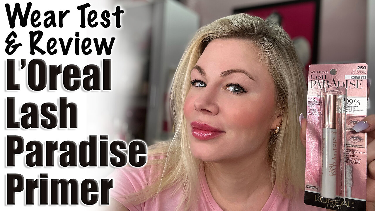 L'oreal Lash Paradise Primer Review and Wear Test | Wannabe Beauty Guru