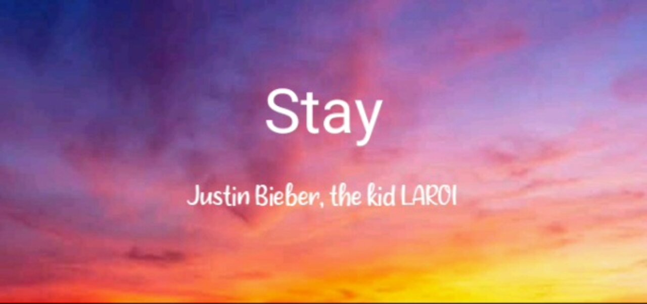 The Kid LAROI, Justin Bieber - STAY (Lyrics)