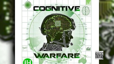 Cognitive Warfare Swivels Humanity Into A Weapon