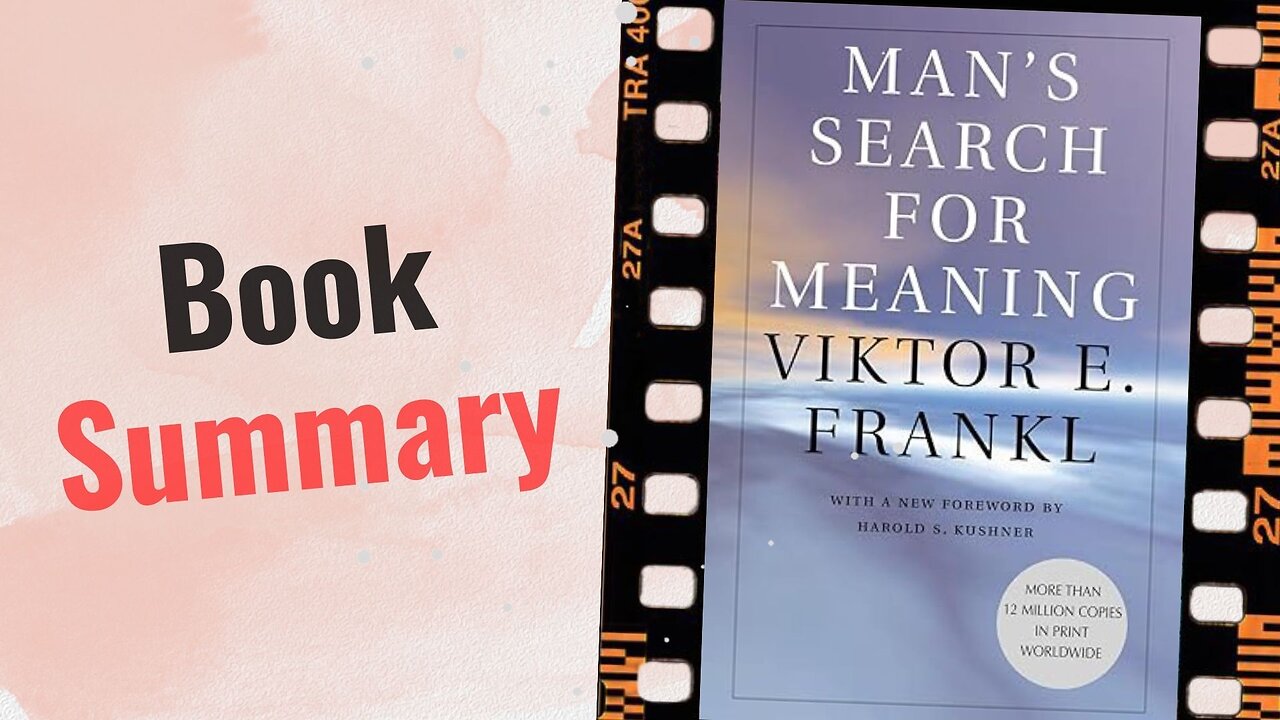 Man's Search For Meaning | Book Summary