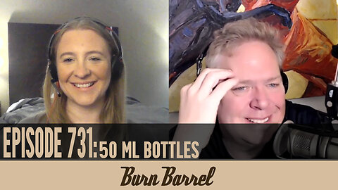 EPISODE 731: 50 mL Bottles