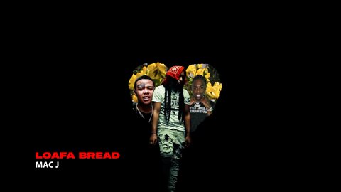 Mac J Loafa Bread