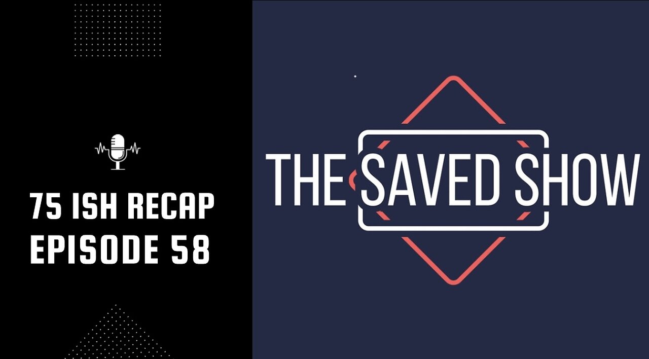 75ish Recap | Episode 58