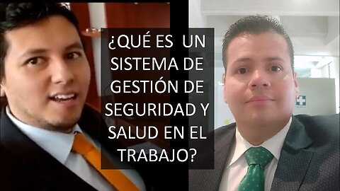 Cómo funciona el Sistema Gestión Seguridad y Salud en Trabajo