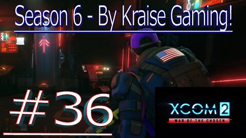 Ep36: Box Bullseye! XCOM 2 WOTC, Modded Season 6 (Bigger Teams & Pods, RPG Overhall & More)