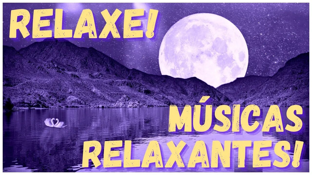 Músicas para relaxar imediatamente! Descanse, durma, medite, ore e estude!