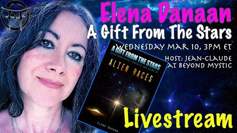 🔴LIVESTREAM: A GIFT FROM THE STARS WITH ELENA DANAAN & Jean-Claude@BeyondMystic