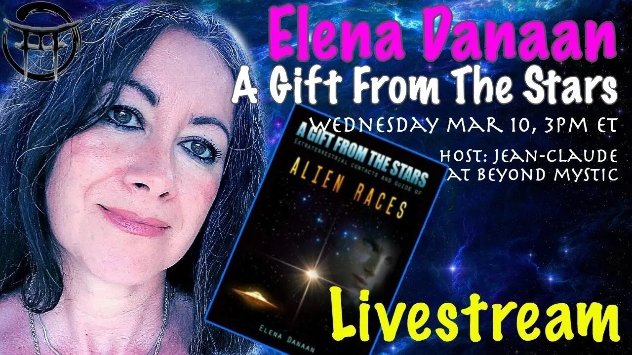 🔴LIVESTREAM: A GIFT FROM THE STARS WITH ELENA DANAAN & Jean-Claude@BeyondMystic