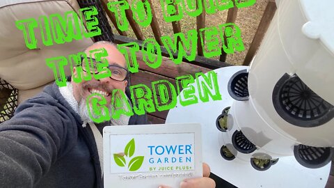 Time to build the Tower Garden