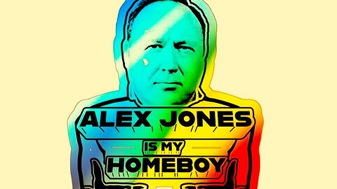 Move b*tch get out the way -Alex Jones