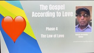 Gospel According to Love Phase 4