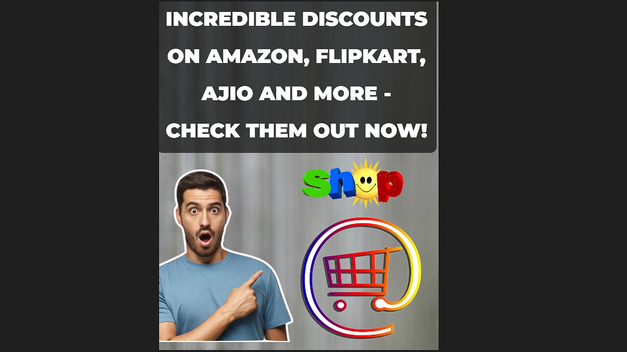 Incredible Discounts on Amazon,🛒 Flipkart, Ajio and More - Check Them Out Now!