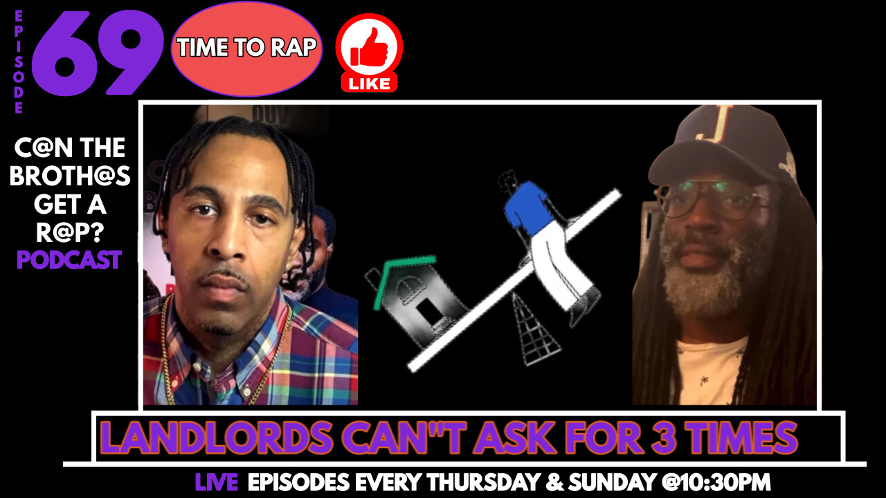 Landlords Can’t Ask For 3 Times The Rent Anymore - Can The Brothas Get A Rap Podcast Episode 69