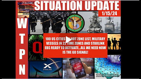 WTPN SITUATION UPDATE 1/15/24