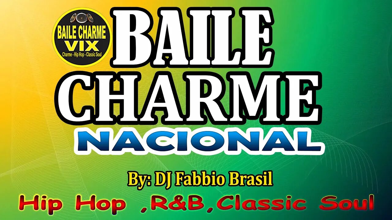 Baile Charme Nacional #01 Dj Fabbio Brasil