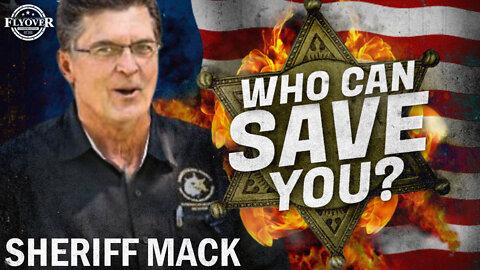 FULL INTERVIEW: Is the FBI Conducting a Patriot Roundup? What you NEED TO KNOW with Sheriff Mack