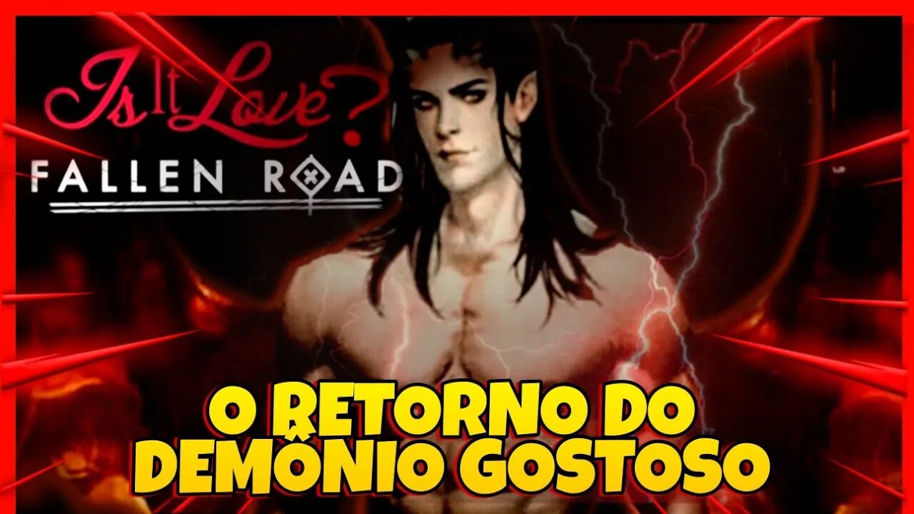 O Retorno do Demônio Gostoso - Is It Love Fallen Road Zac