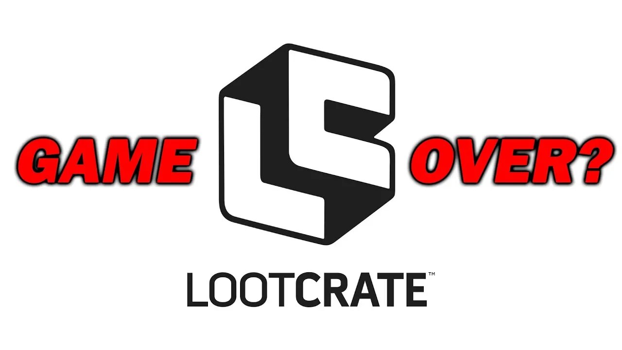 Loot Crate Has Officially Filed For Bankruptcy