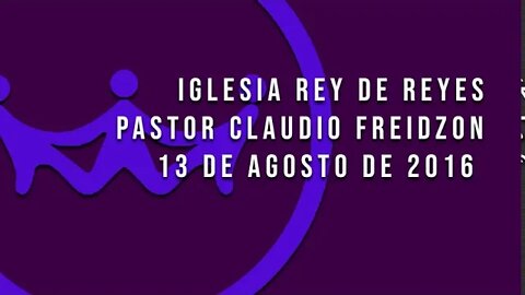 Iglesia Rey de Reyes - Claudio Freidzon - 13 de agosto de 2016