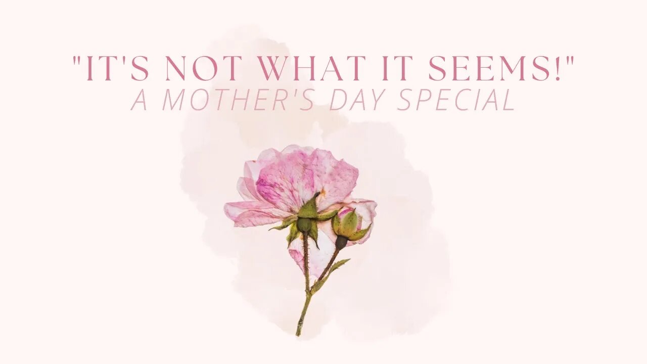 Its Not What It Seems 5/9/21
