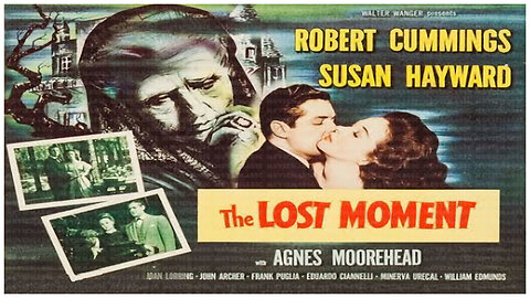 🎥 The Lost Moment - 1947 - 🎥 TRAILER & FULL MOVIE