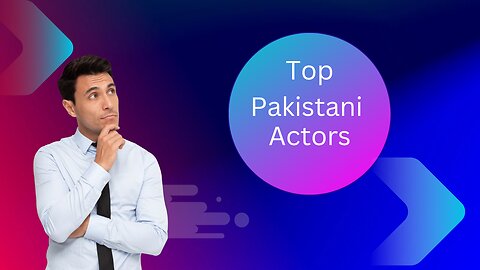 Pakistani Actors