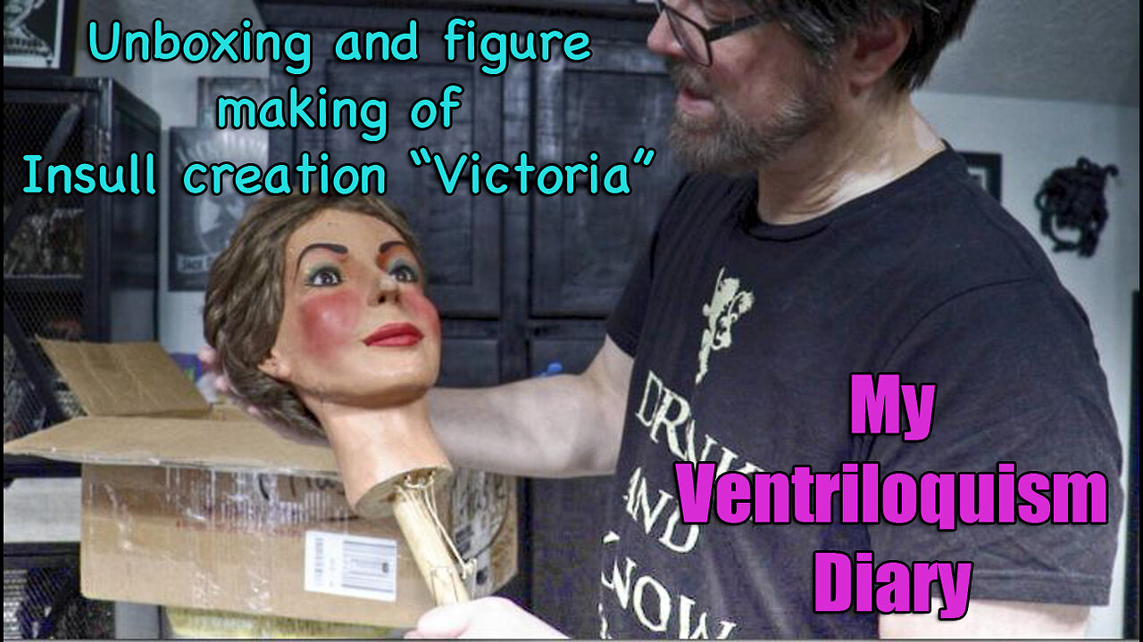 Insull Puppet Unboxing Ventriloquist Ventriloquism figure creation