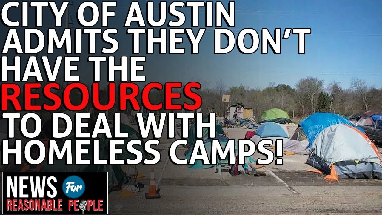 Homeless Encampments Popping Up All Over Austin Despite City Ban on Urban Camping