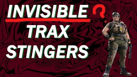 Invisible Trax Stingers Rainbow Six Siege Glitch