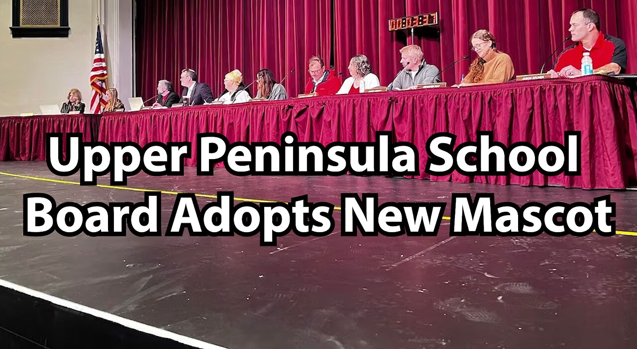 Upper Peninsula School Board Adopts New Mascot