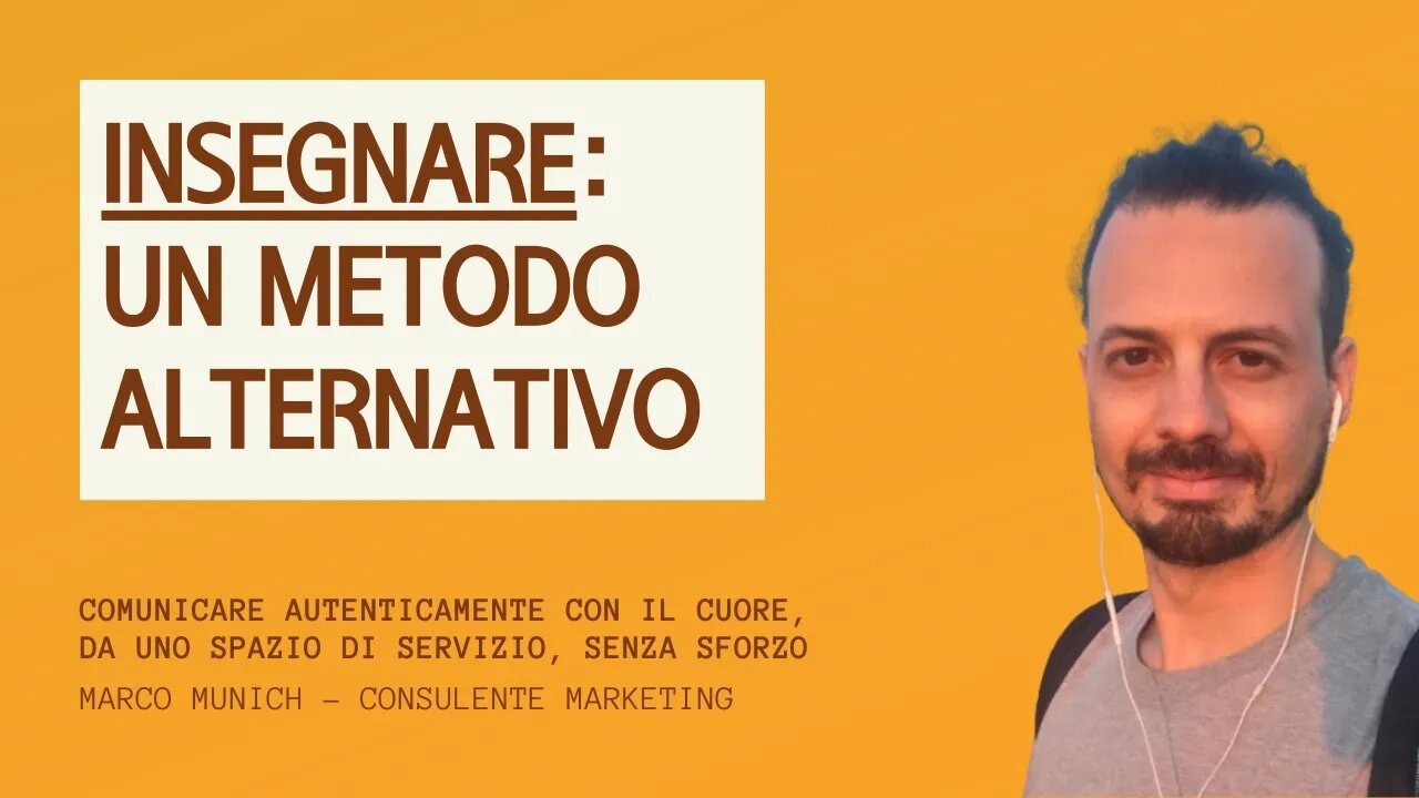 INSEGNARE: UN METODO ALTERNATIVO