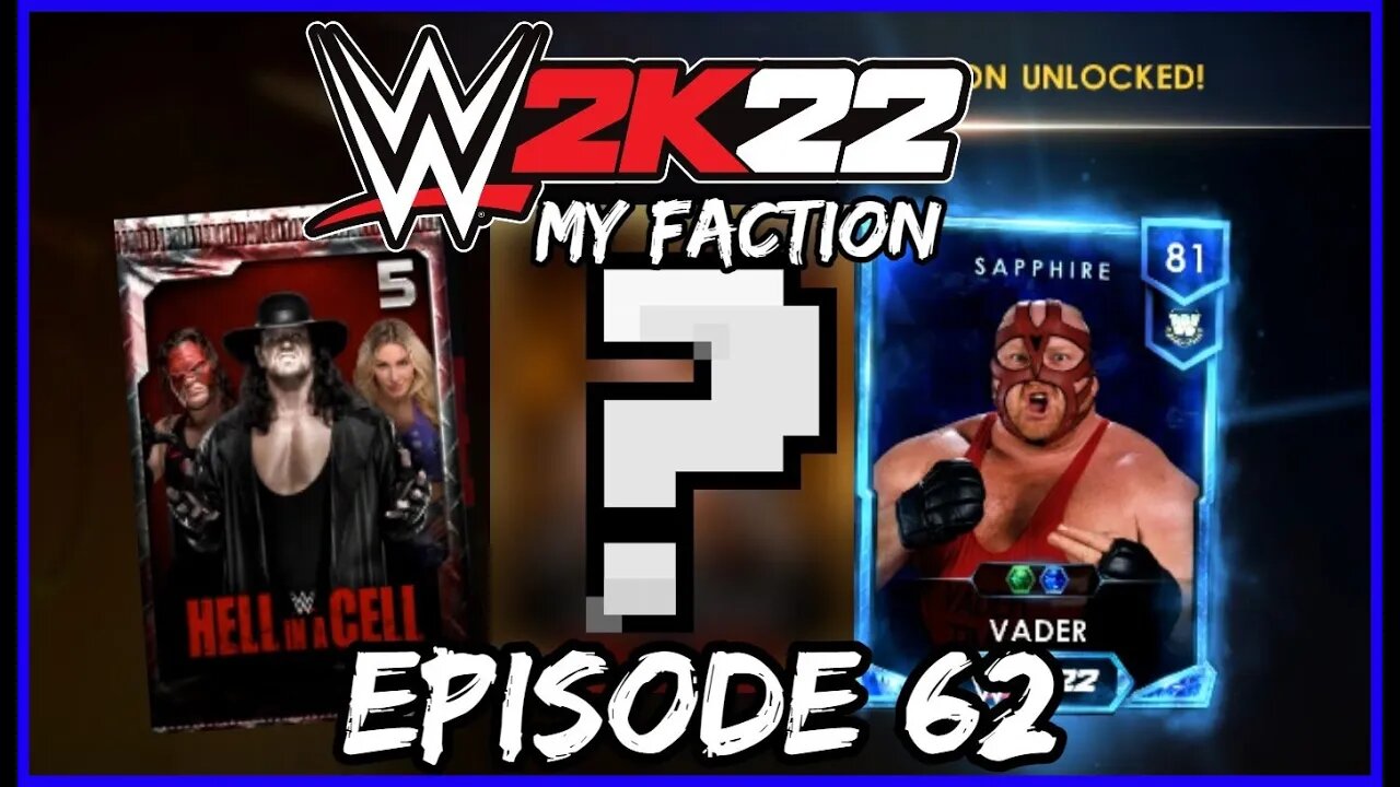 Hell in a Cell Pack, Finishing Up VADER! | WWE 2K22: MY FACTION - PART 62