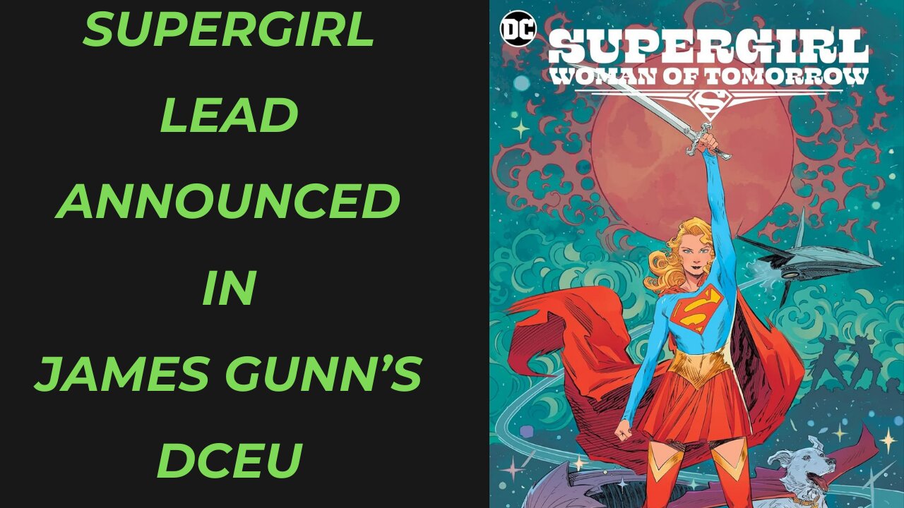 Supergirl: World of Tomorrow Lead Actress Announced | Milly Alcock of House of the Dragon