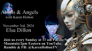 Aliens & Angels Live Podcast, November 3rd, 2024 – Elsa Dillon: Over Soul Matriarch