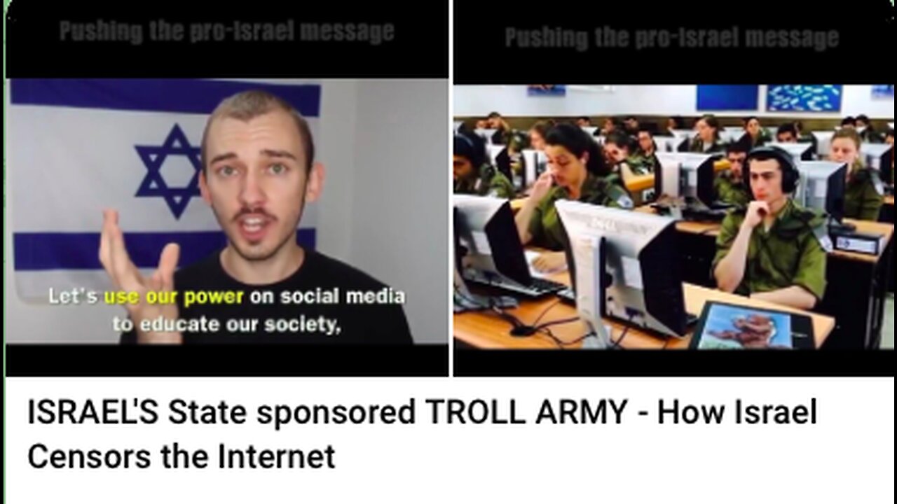 ISRAEL'S State sponsored TROLL ARMY - How Israel Censors the Internet