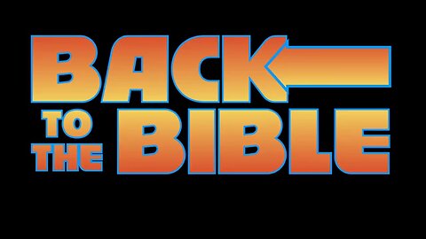 Back to the Bible