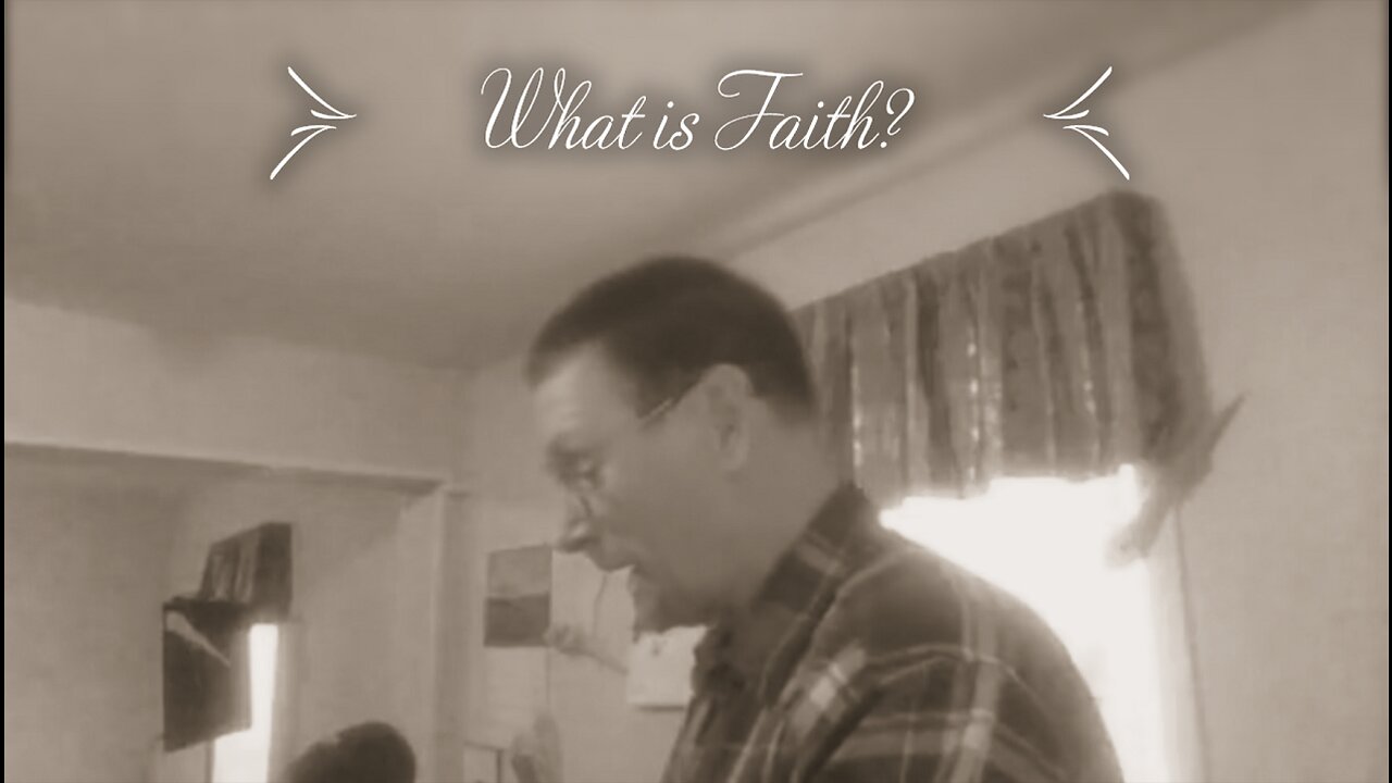 What is Faith?