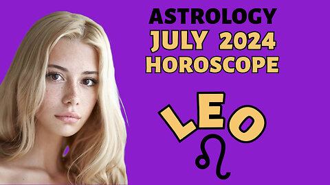 Leo July Horoscope: Unleash Your Inner Lion!