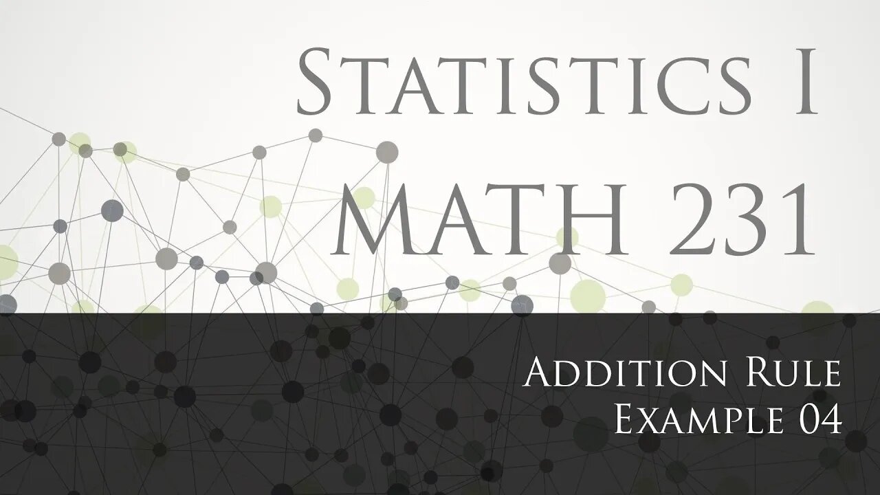 Addition Rule Example 04