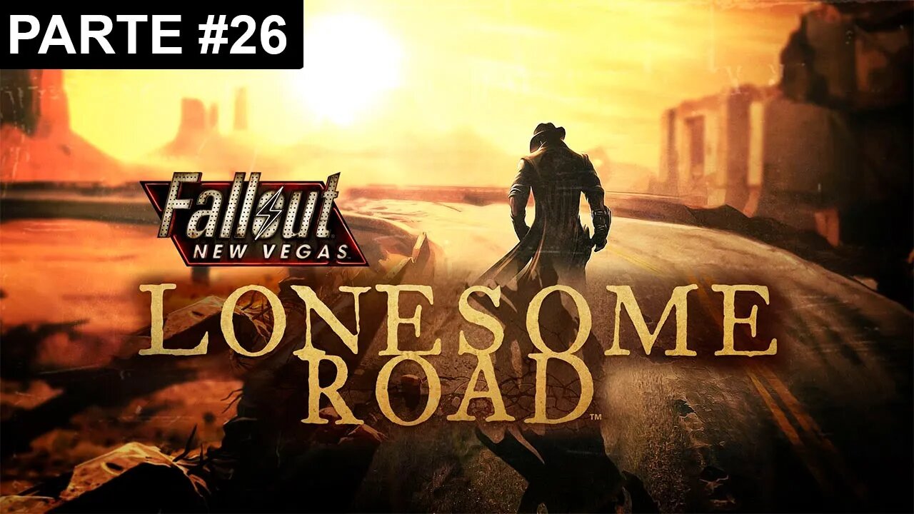 Fallout: New Vegas - [Parte 26] - DLC - Lonesome Road - [Parte 1] - Modo HARDCORE - 1440p