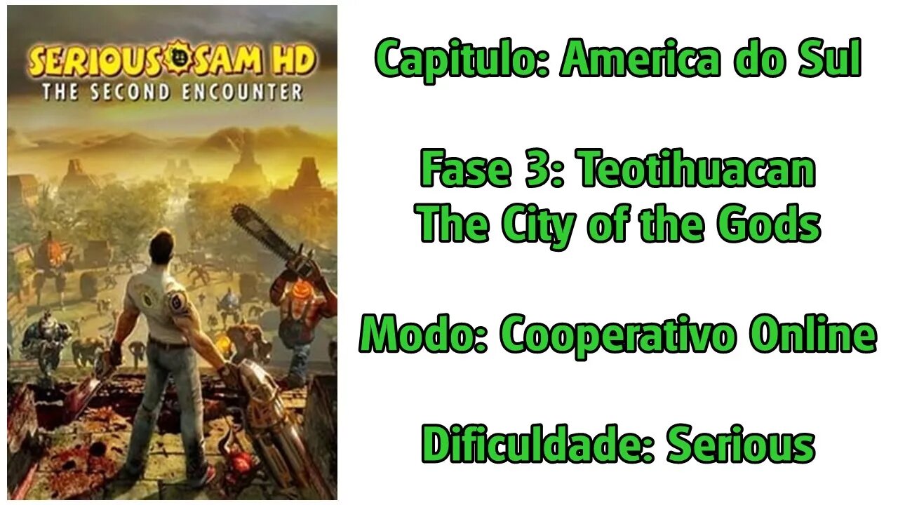 Serious Sam HD: The Second Encounter - Cooperativo Online - América do Sul - Fase 3