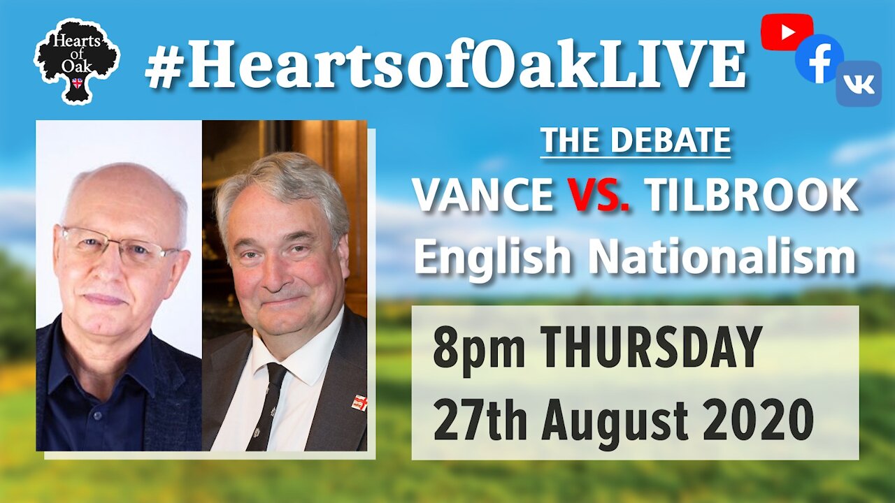 Livestream Debate David Vance vs Robin Tilbrook on English Nationalism 27.8.20