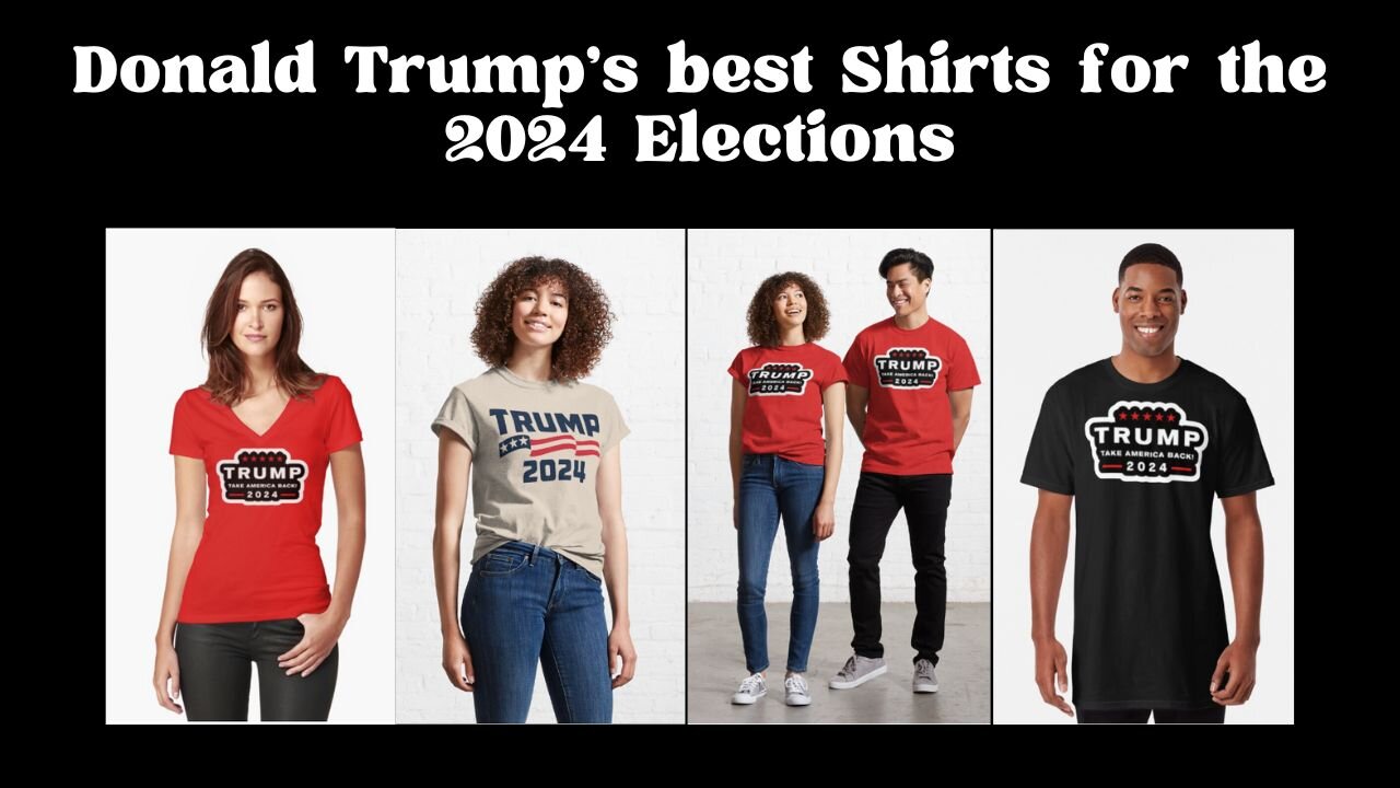 Donald Trump’s Shirts Elections 2024